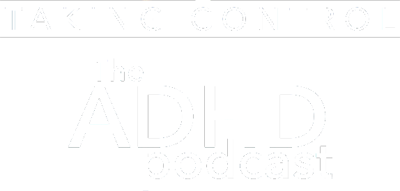 Taking Control: The ADHD Podcast logo