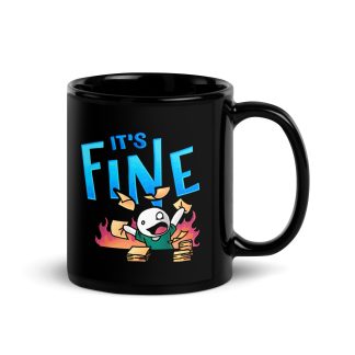 "IT'S FINE" Mug